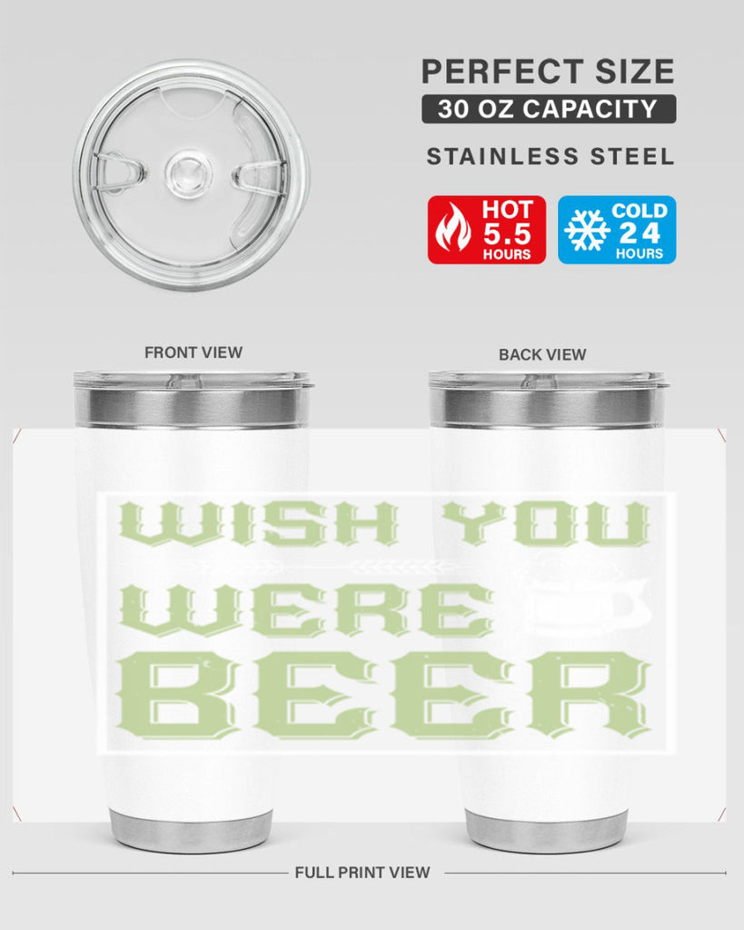 wish you were beer 2#- beer- Tumbler