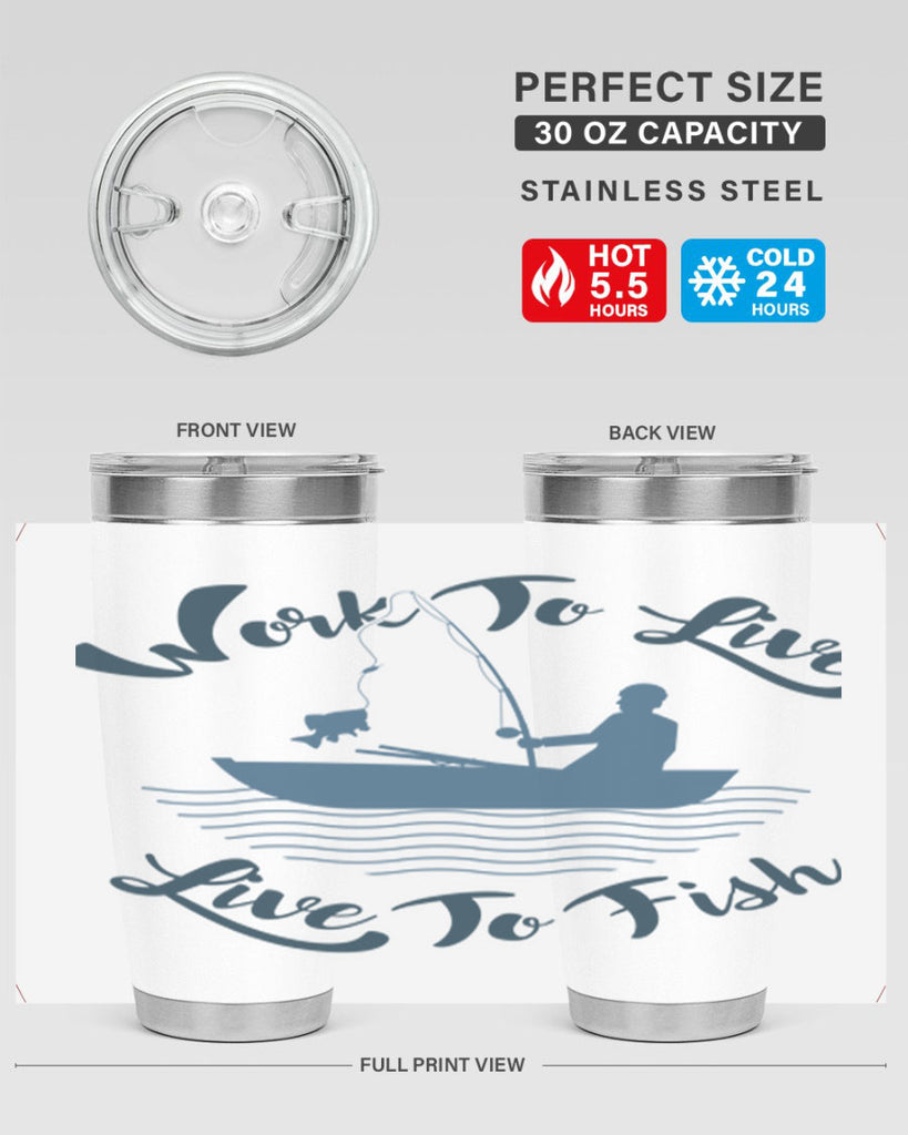 work to live 10#- fishing- Tumbler