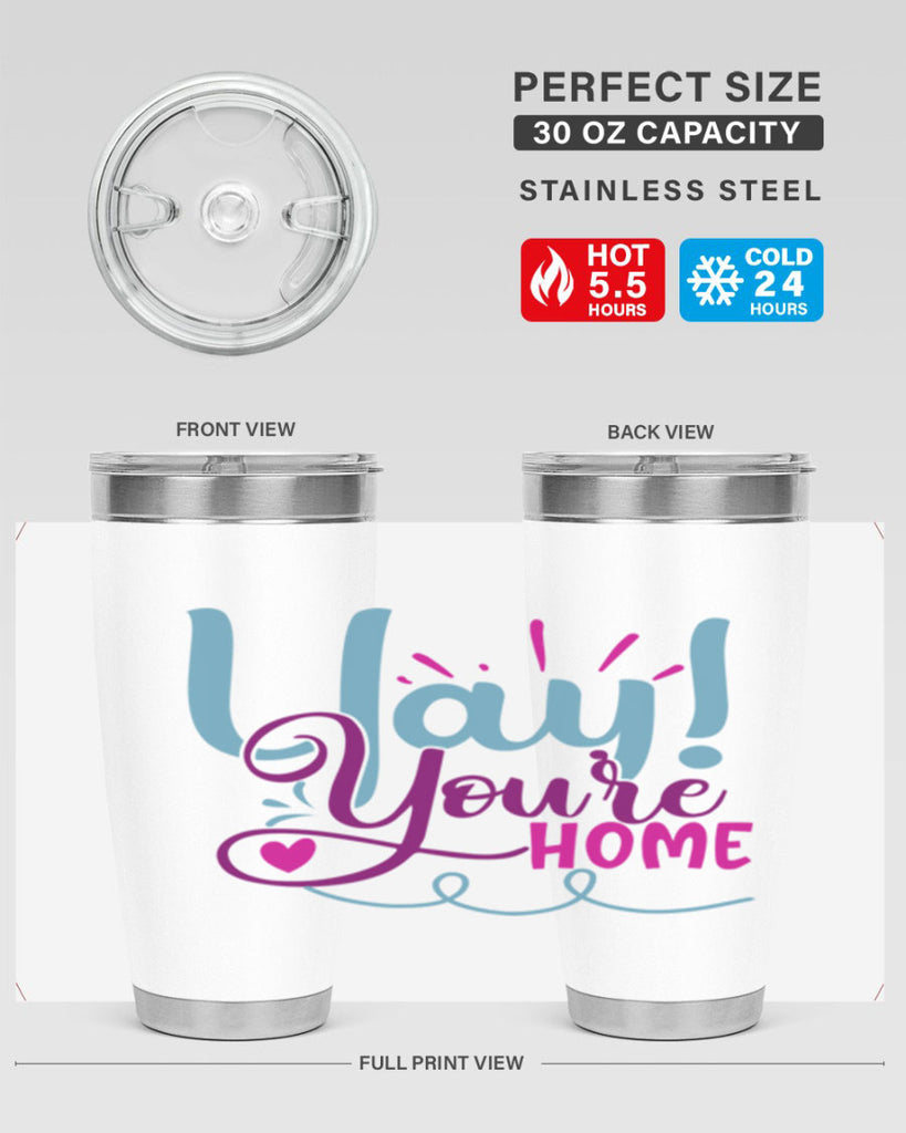 yay youre home 7#- family- Tumbler