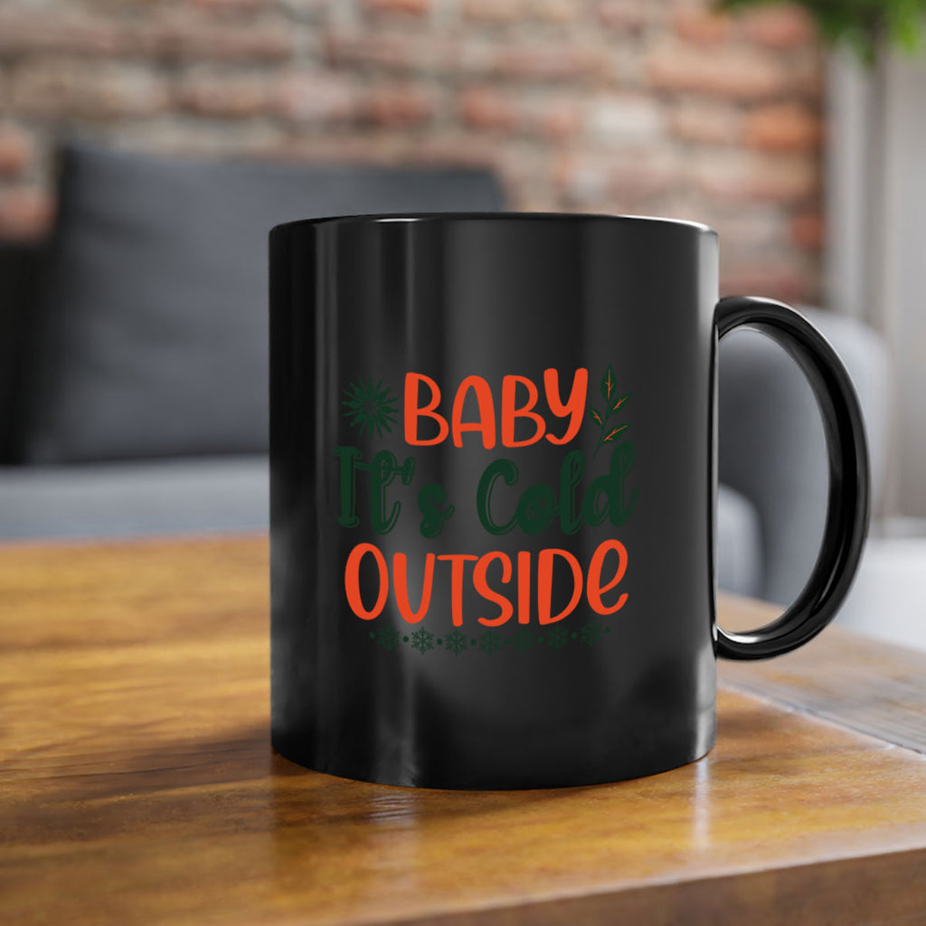 Baby Its Cold Outside 17#- winter-Mug / Coffee Cup