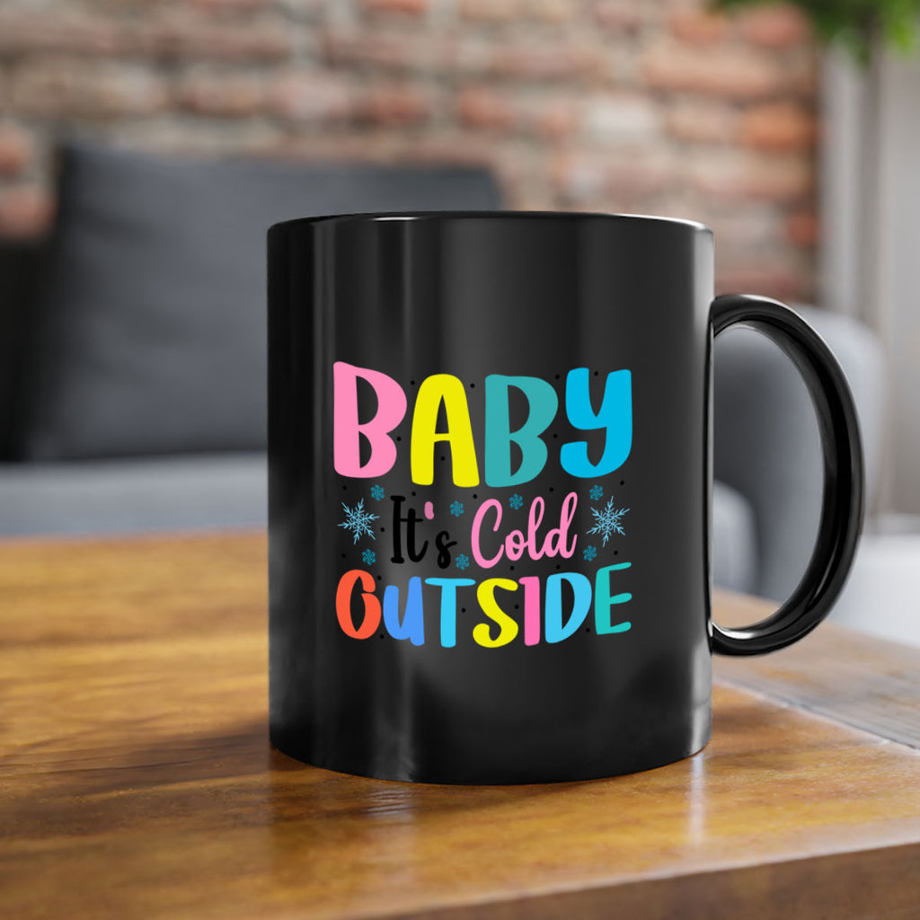 Baby Its Cold Outside 22#- winter-Mug / Coffee Cup