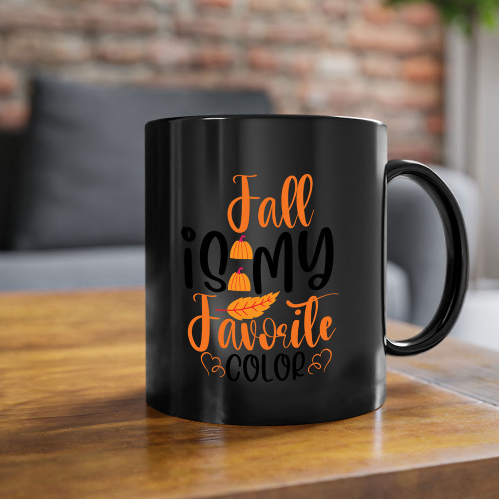 Fall Is My Favorite Color 118#- fall-Mug / Coffee Cup