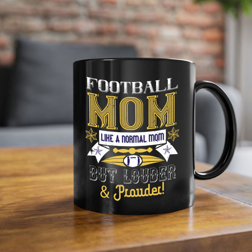 Football mom like a normal mom 1237#- football-Mug / Coffee Cup