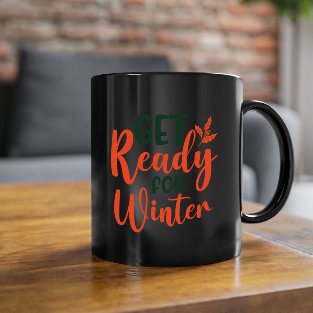 Get Ready For Winter 114#- winter-Mug / Coffee Cup