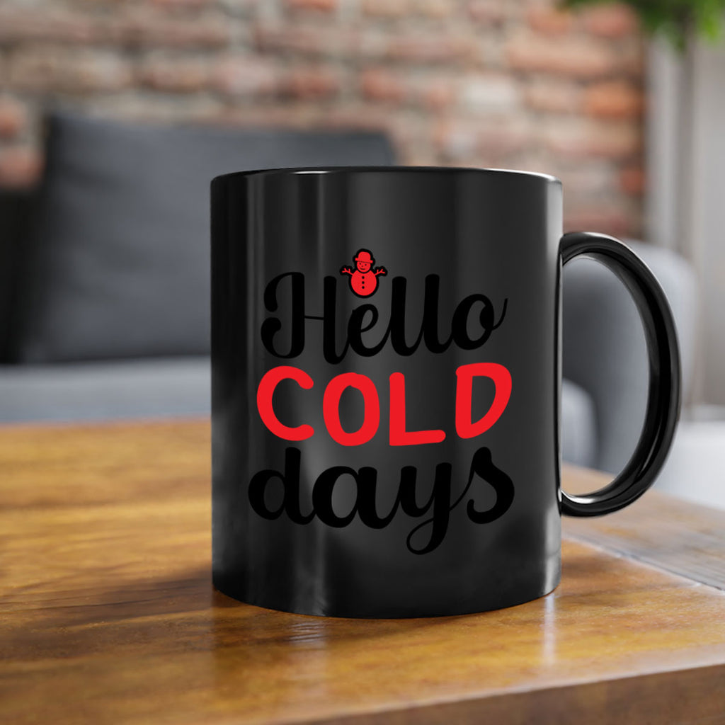 Hello cold days 147#- winter-Mug / Coffee Cup