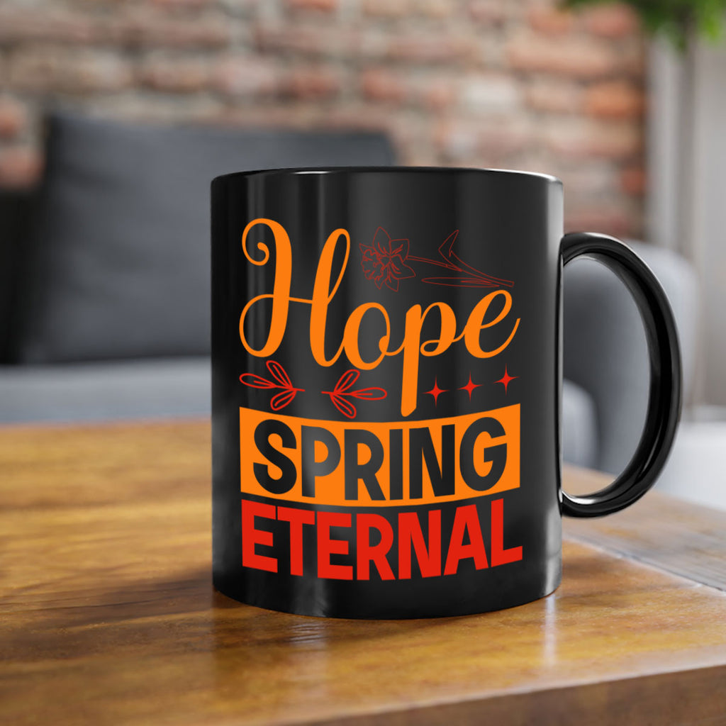 Hope spring eternal 253#- spring-Mug / Coffee Cup