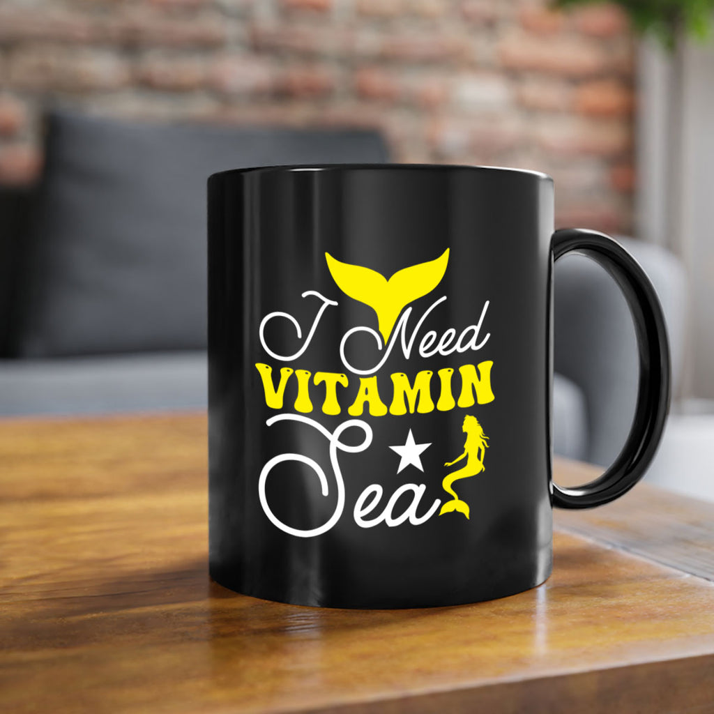 I Need Vitamin Sea 216#- mermaid-Mug / Coffee Cup