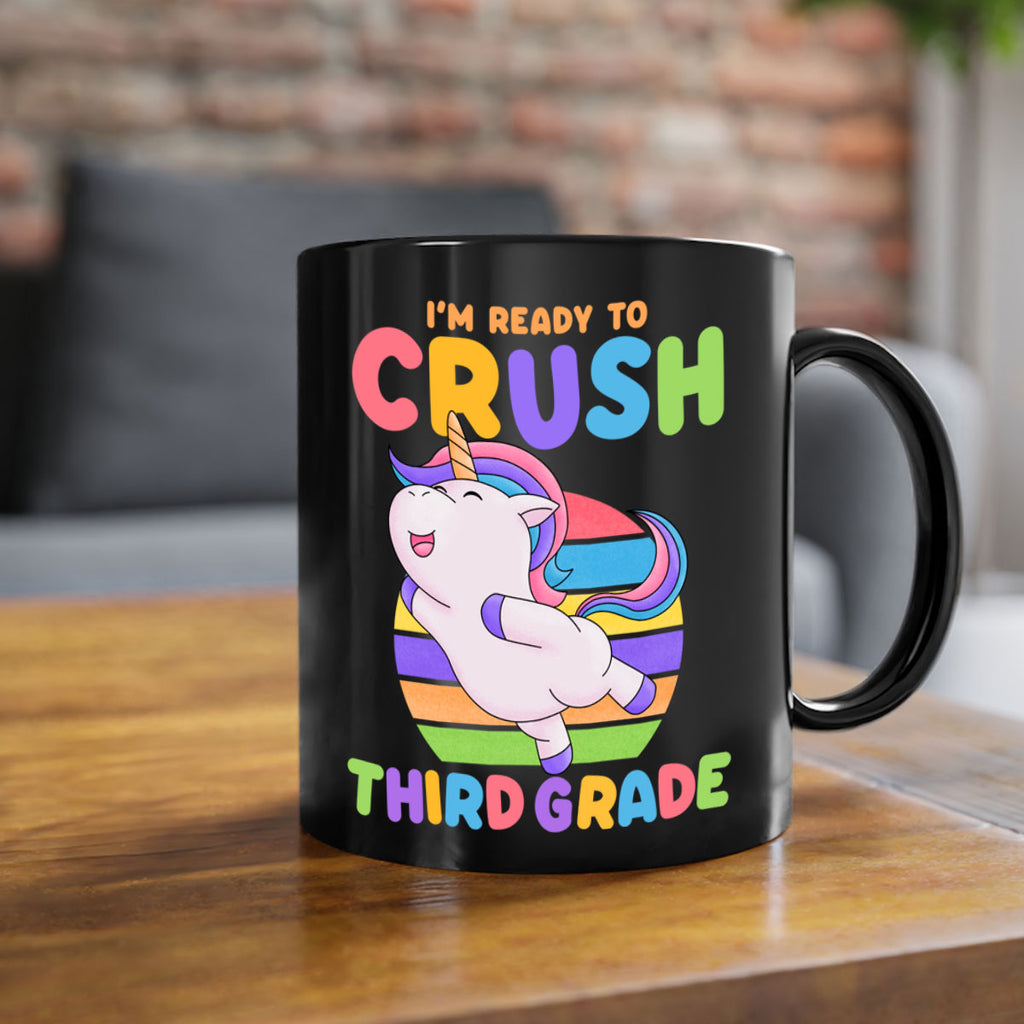 Im Ready to Crush 3rd 14#- Third Grade-Mug / Coffee Cup