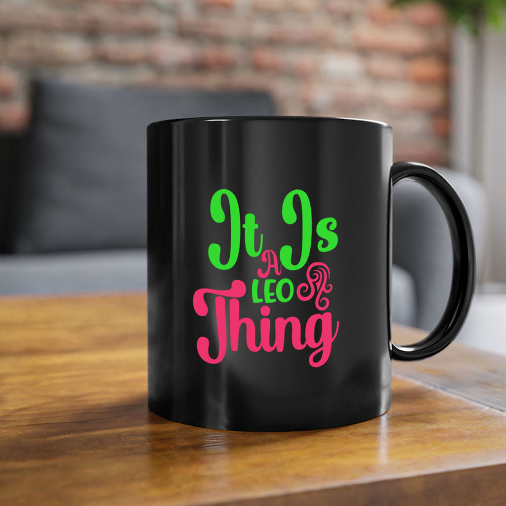 It is a leo thing 255#- zodiac-Mug / Coffee Cup