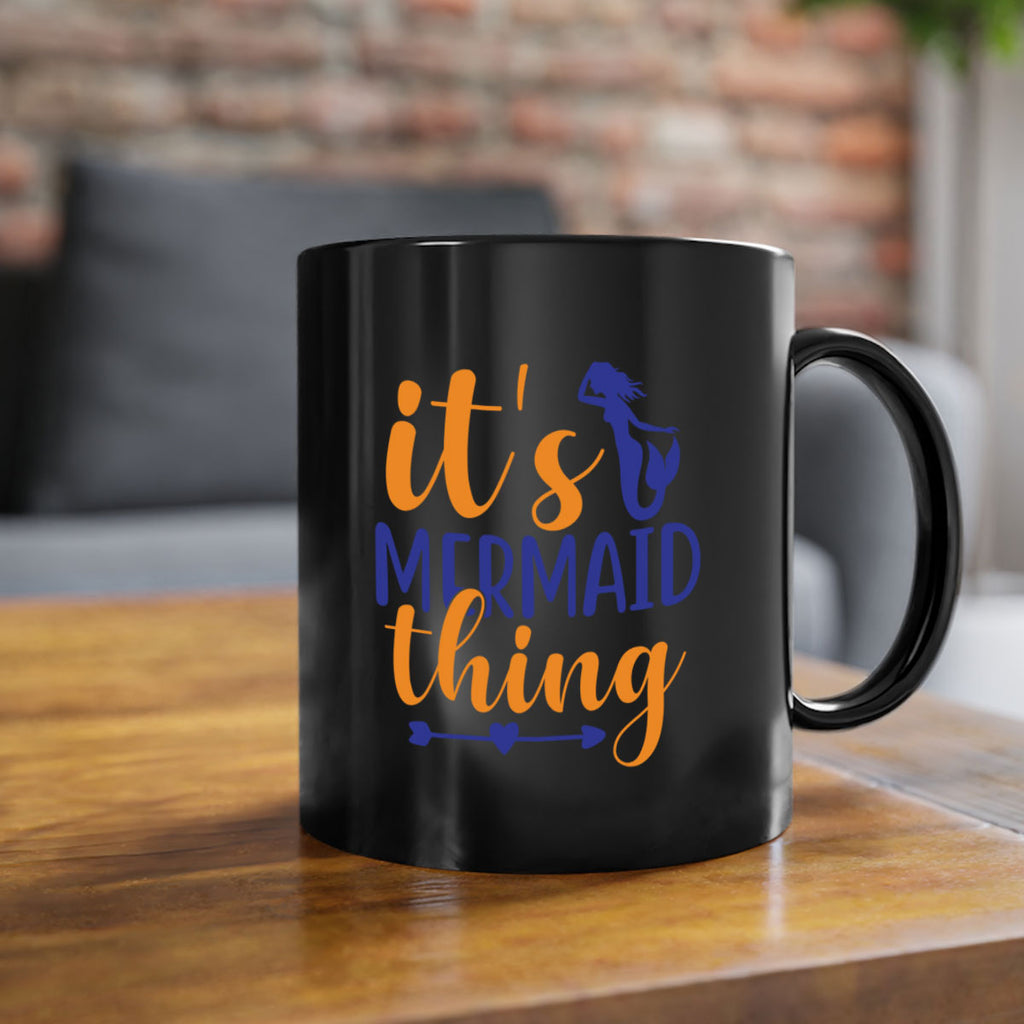 Its Mermaid Thing 279#- mermaid-Mug / Coffee Cup