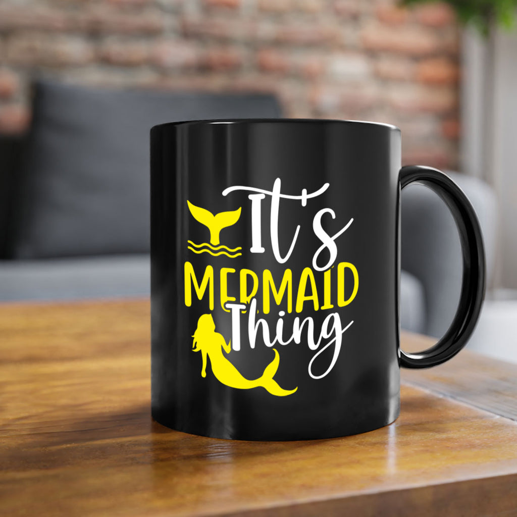 Its Mermaid Thing 280#- mermaid-Mug / Coffee Cup