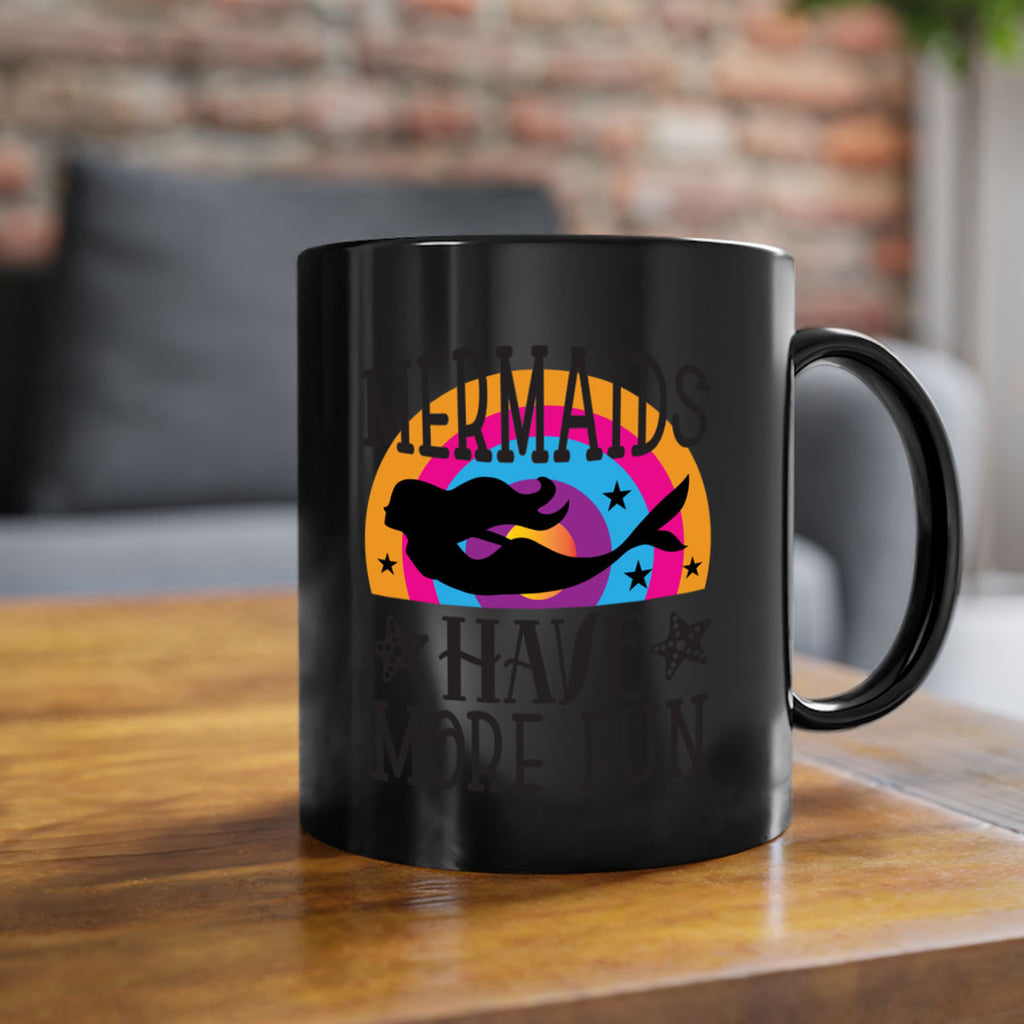 Mermaids have more fun 493#- mermaid-Mug / Coffee Cup