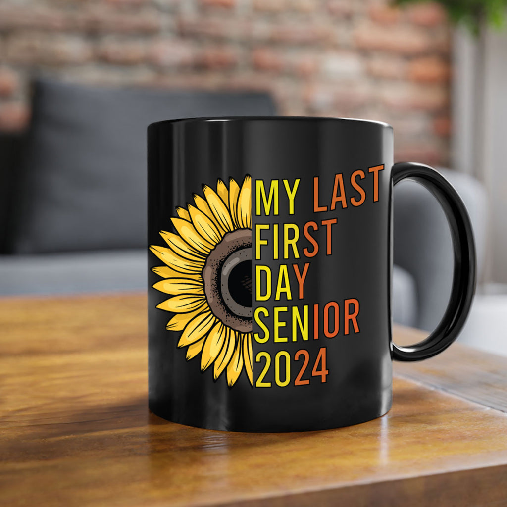 My last first day senior 2024 5#- 12th grade-Mug / Coffee Cup