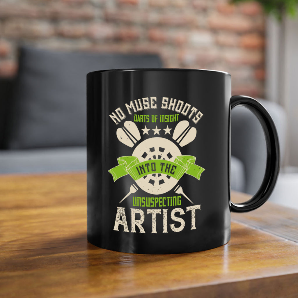 No muse shoots darts of insight into the unsuspecting artis 1924#- darts-Mug / Coffee Cup