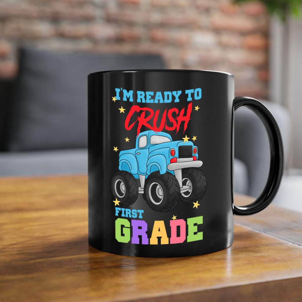 Ready to Crush 1st Grade 5#- First Grade-Mug / Coffee Cup