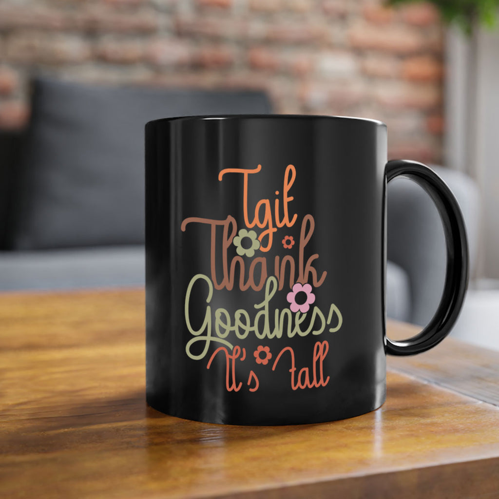 Tgif Thank Goodness Its Fall 596#- fall-Mug / Coffee Cup