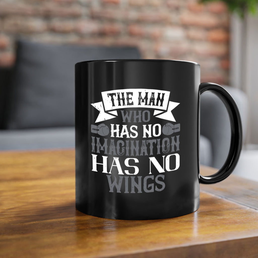 The man who has no imagination has no wings 1833#- boxing-Mug / Coffee Cup