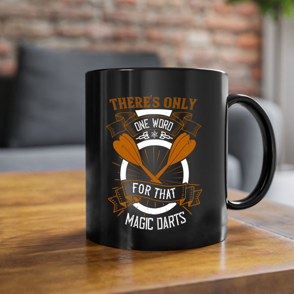Theres only one word for that magic darts 1783#- darts-Mug / Coffee Cup