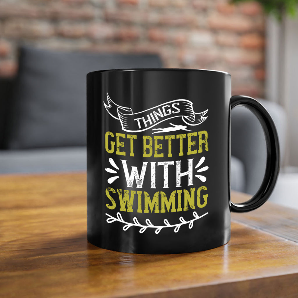 Things get better with swimming 144#- swimming-Mug / Coffee Cup
