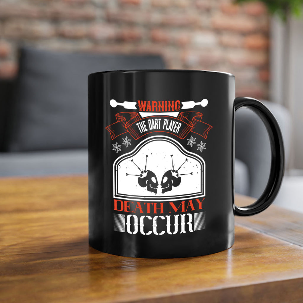 Warning the dart player death may occur 1764#- darts-Mug / Coffee Cup