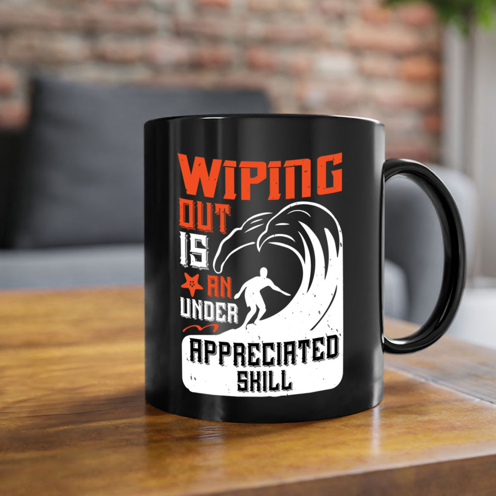 Wiping out is an under appreciated skill 31#- surfing-Mug / Coffee Cup