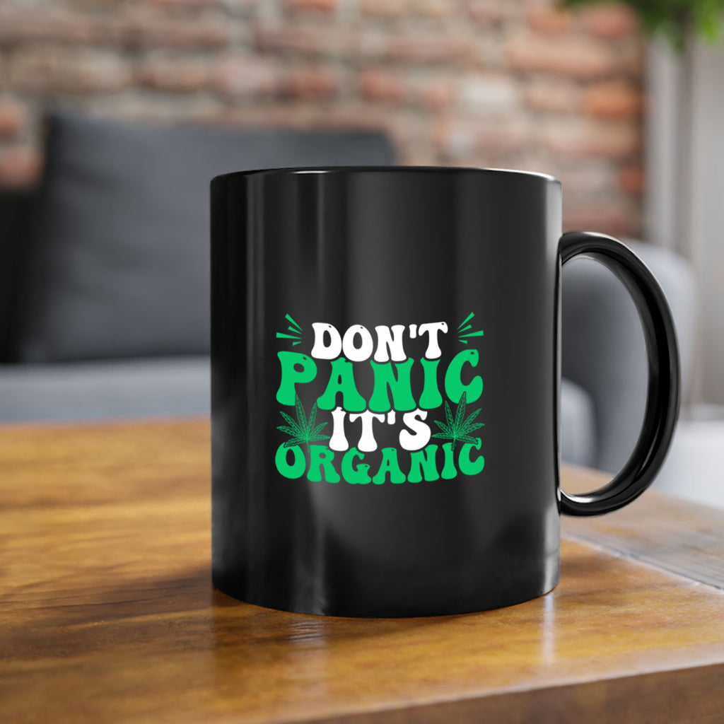dont panic its organic 73#- marijuana-Mug / Coffee Cup
