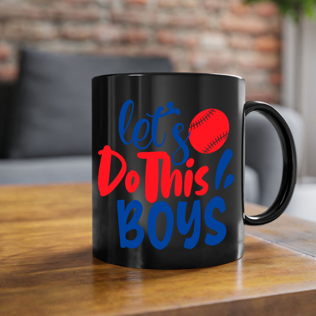 lets do this boys 2057#- baseball-Mug / Coffee Cup