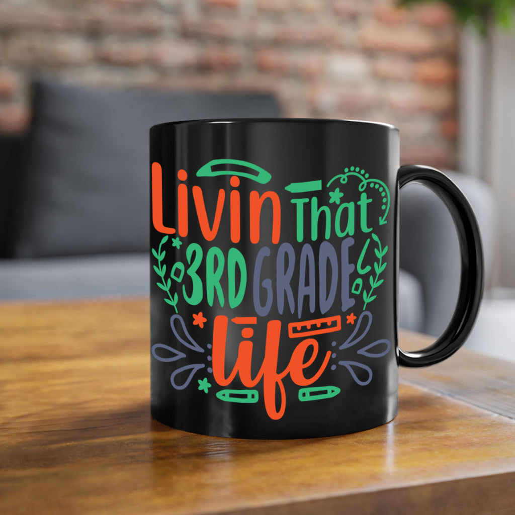 livin that 3rd garde life 8#- Third Grade-Mug / Coffee Cup