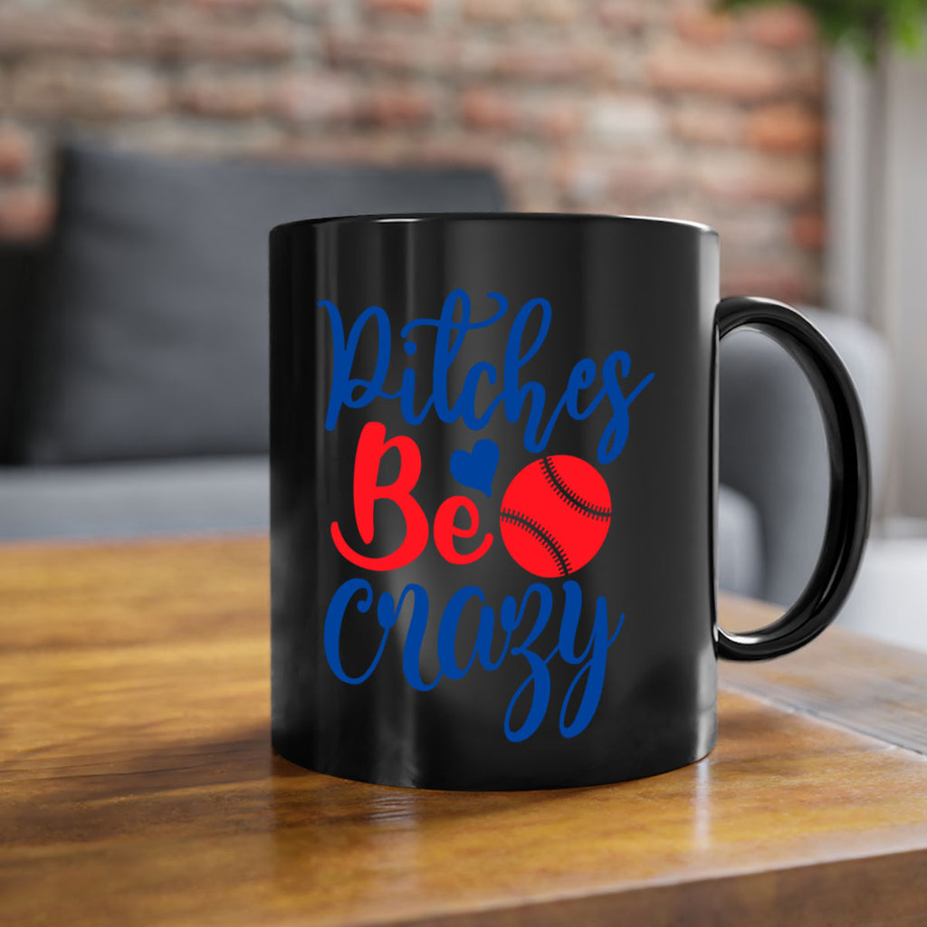 pitches be crazy 2035#- baseball-Mug / Coffee Cup