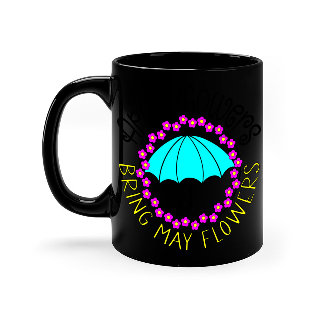 April showers21#- spring-Mug / Coffee Cup