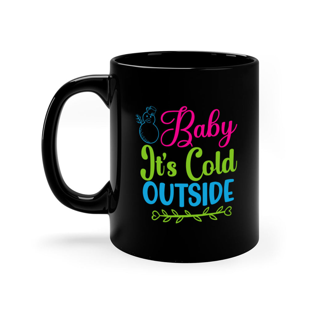 Baby Its Cold Outside 18#- winter-Mug / Coffee Cup