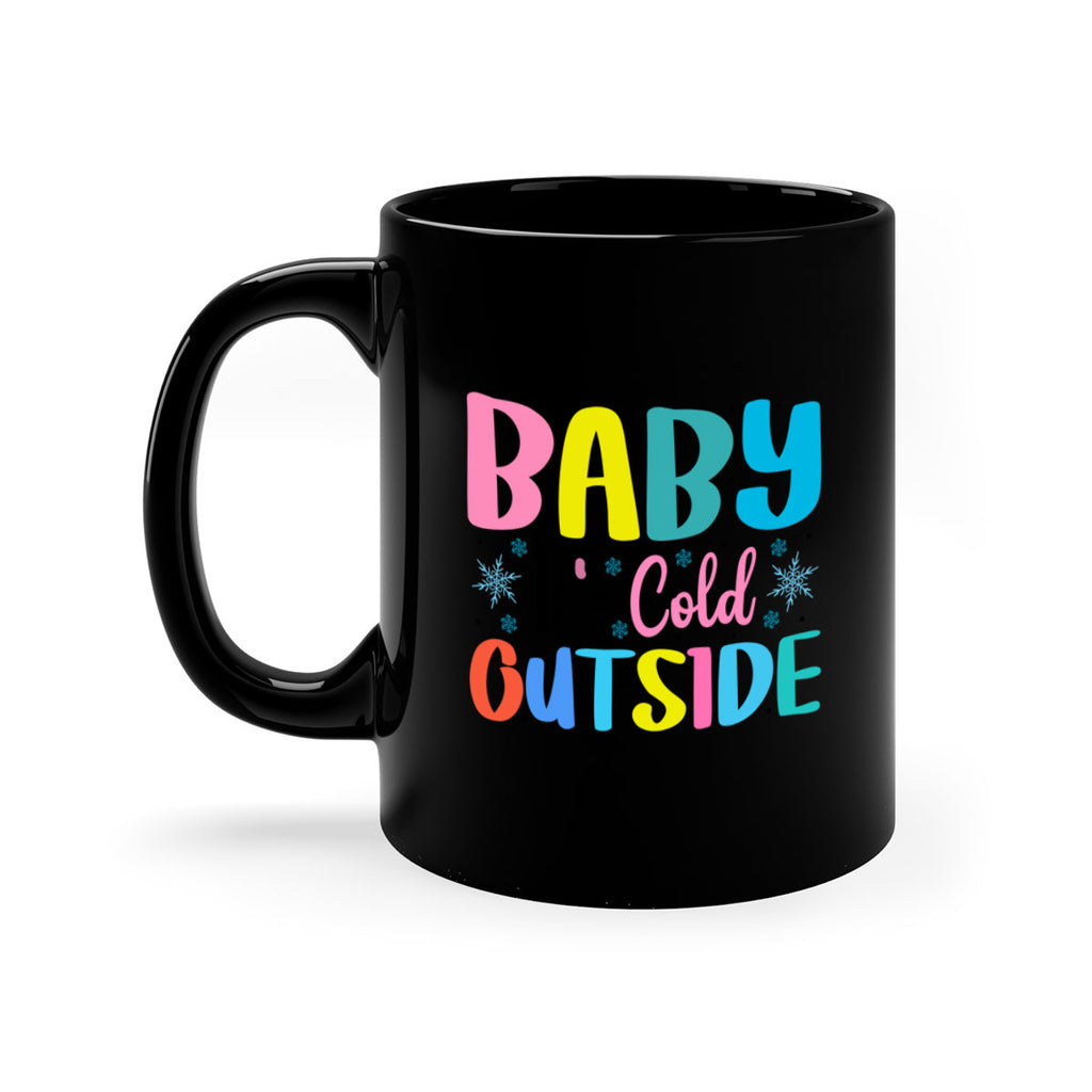 Baby Its Cold Outside 22#- winter-Mug / Coffee Cup