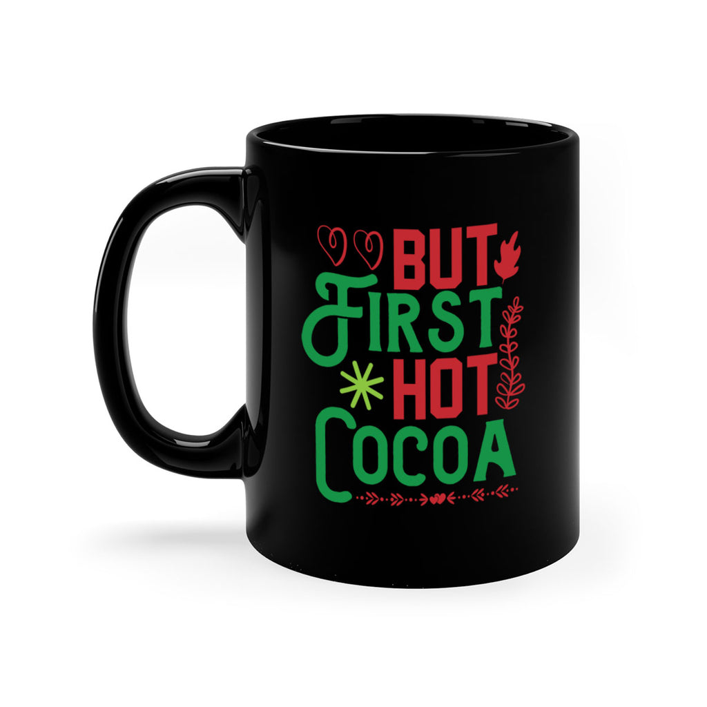 But First Hot Cocoa 32#- winter-Mug / Coffee Cup