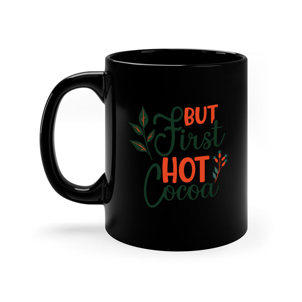 But First Hot Cocoa 34#- winter-Mug / Coffee Cup