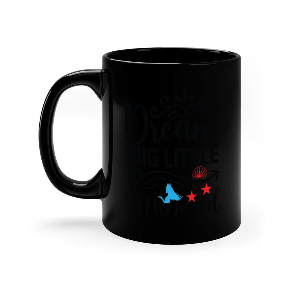 Dream Big Little Mermaid 133#- mermaid-Mug / Coffee Cup