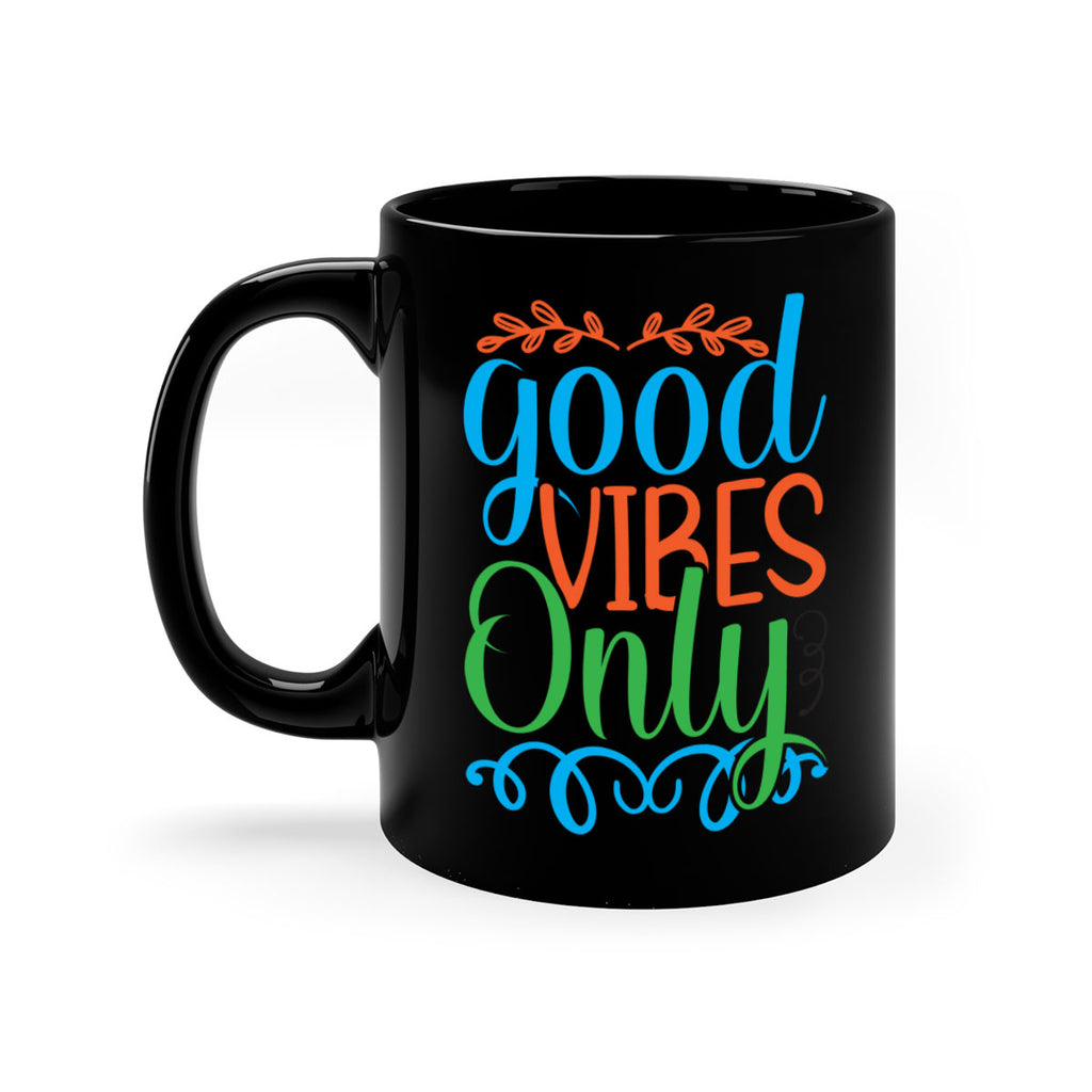 Good Vibes Only 198#- mermaid-Mug / Coffee Cup