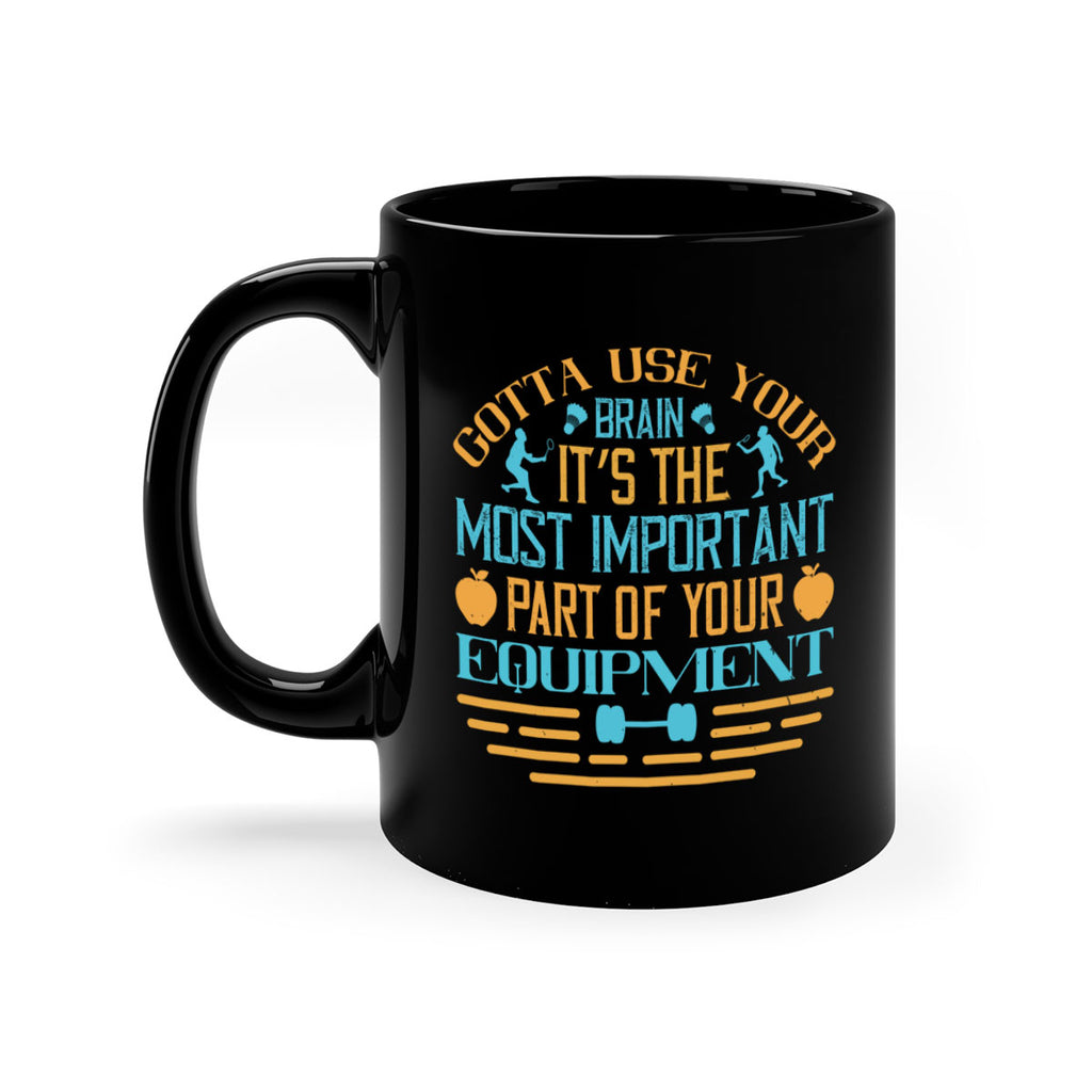Gotta use your brain it’s the most important part of your equipment 1206#- ski-Mug / Coffee Cup