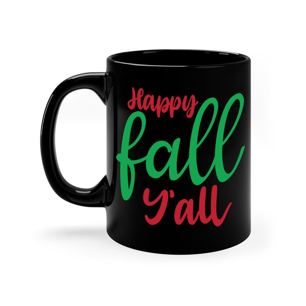Happy Fall Y all 226#- fall-Mug / Coffee Cup
