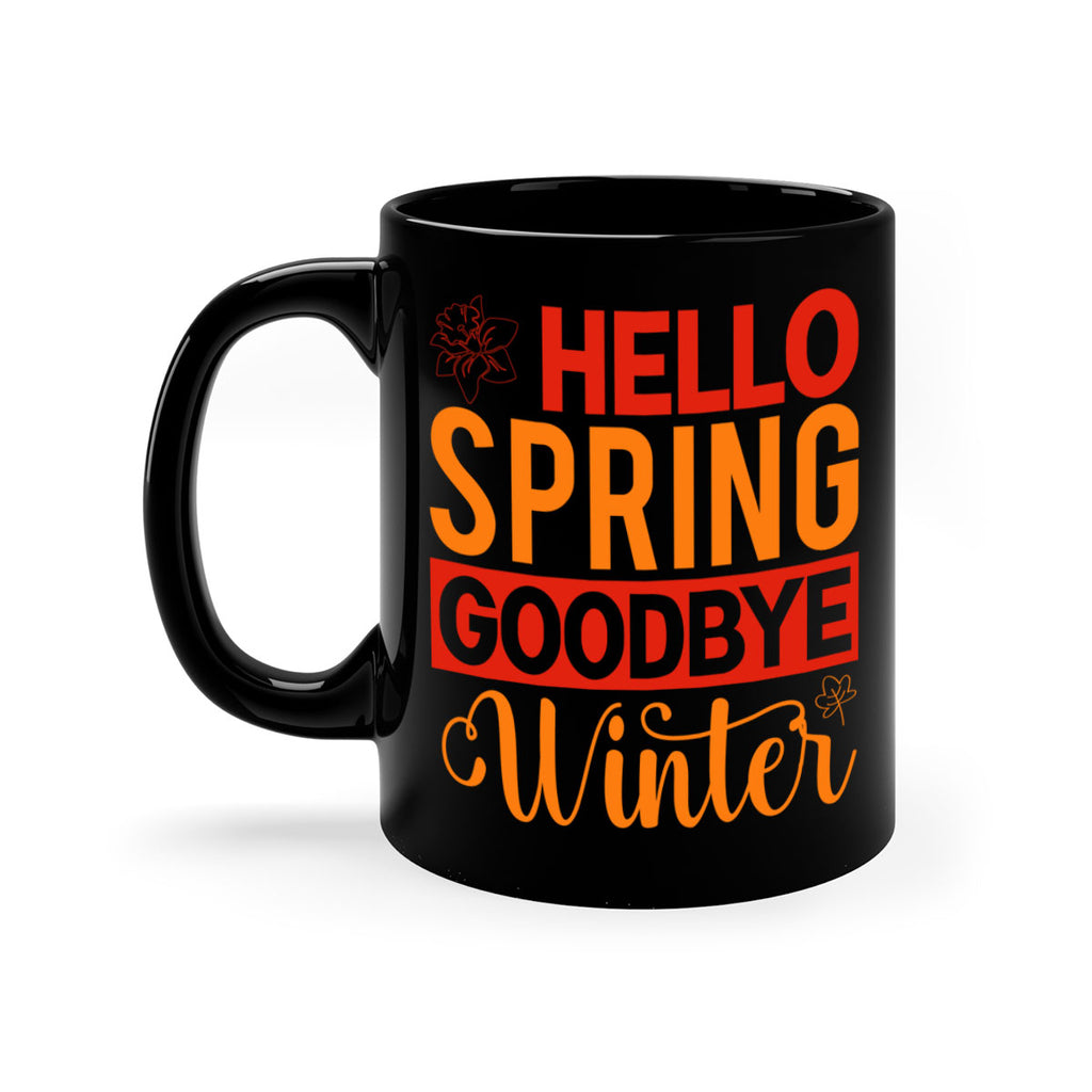 Hello spring goodbye winter 197#- spring-Mug / Coffee Cup