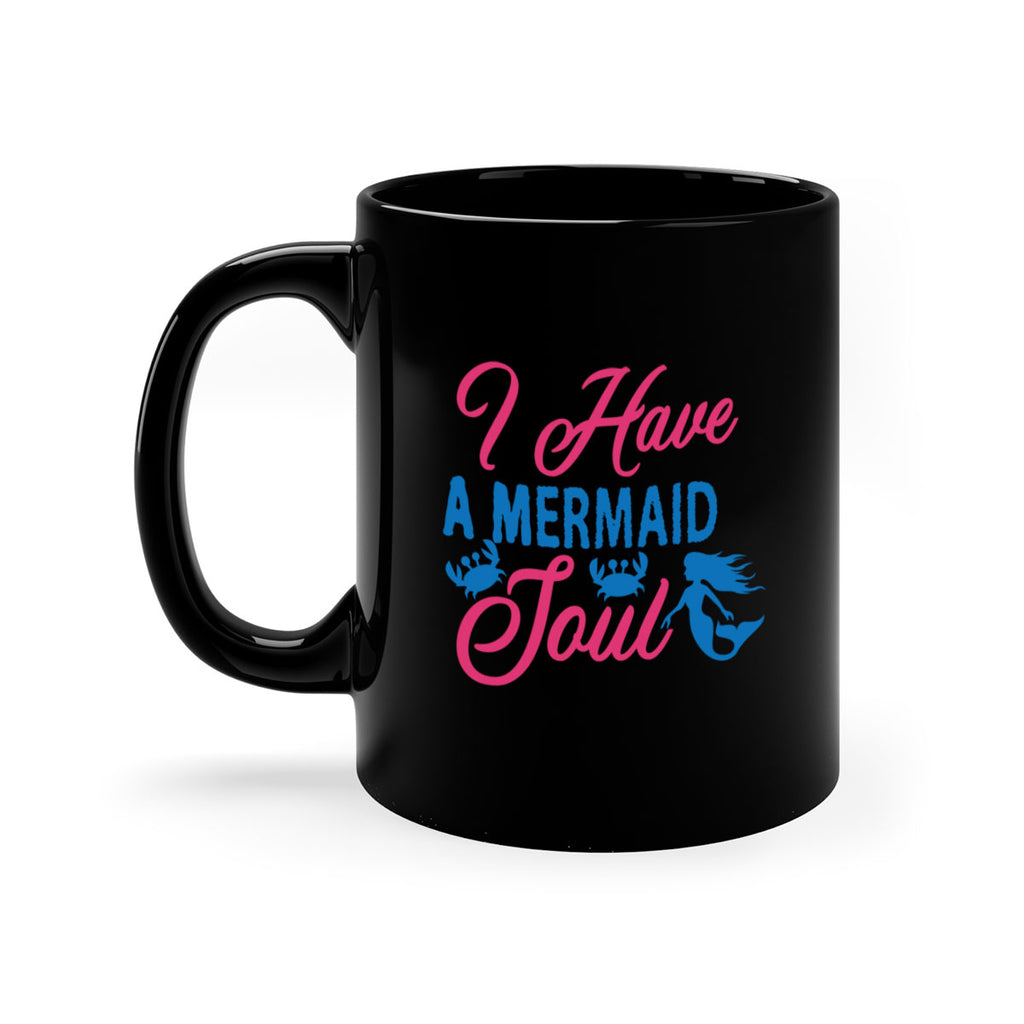 I Have A Mermaid Soul 208#- mermaid-Mug / Coffee Cup
