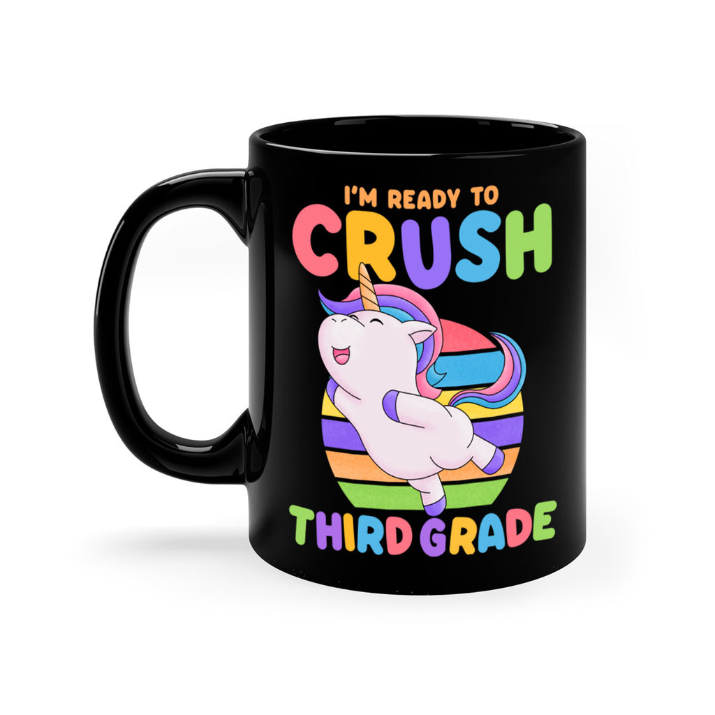 Im Ready to Crush 3rd 14#- Third Grade-Mug / Coffee Cup