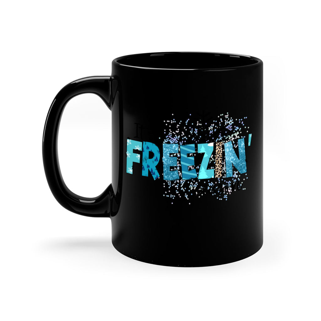 It s freezin season 266#- winter-Mug / Coffee Cup