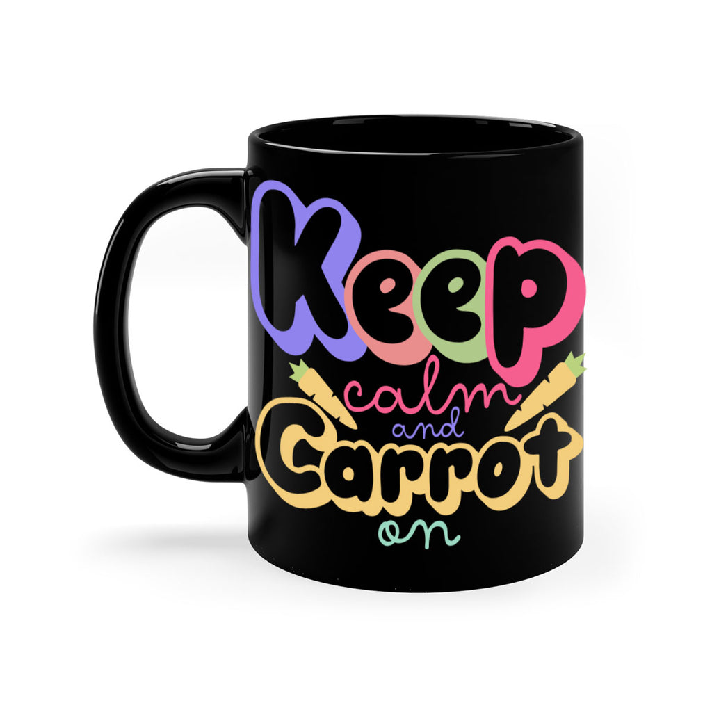 Keep calm and carrot on289#- spring-Mug / Coffee Cup