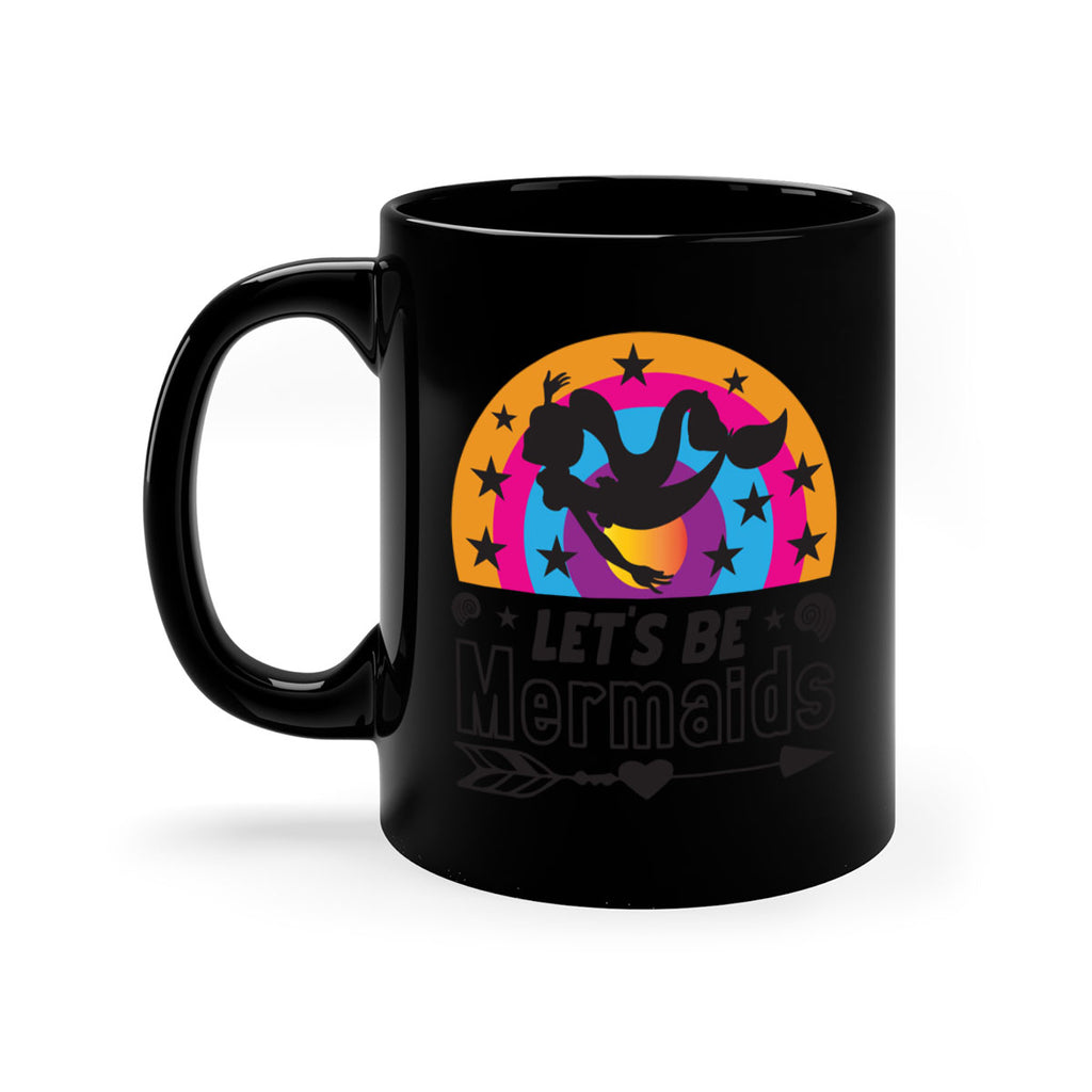 Lets be mermaids 300#- mermaid-Mug / Coffee Cup