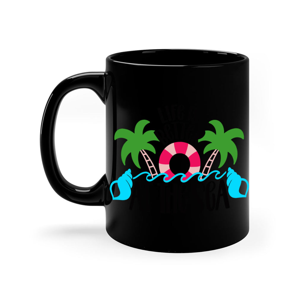 Life Is Better At The Sea Style 32#- Summer-Mug / Coffee Cup