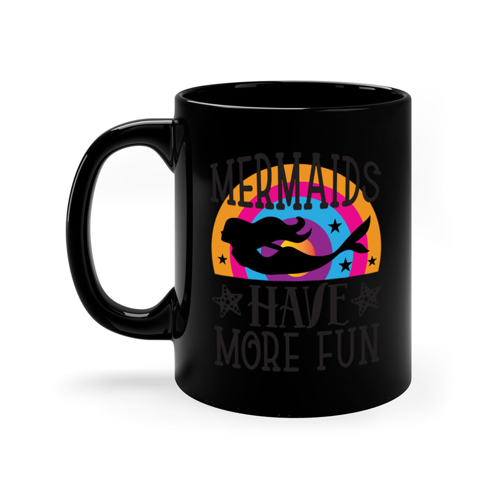 Mermaids have more fun 493#- mermaid-Mug / Coffee Cup