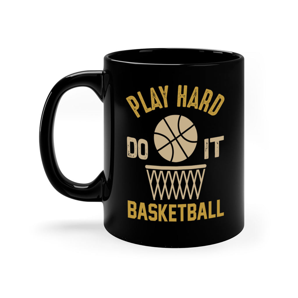 Play hard 587#- basketball-Mug / Coffee Cup