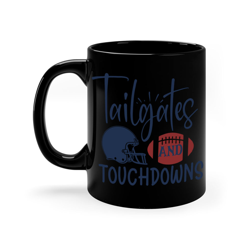 Tailgates and touchdowns 1532#- football-Mug / Coffee Cup