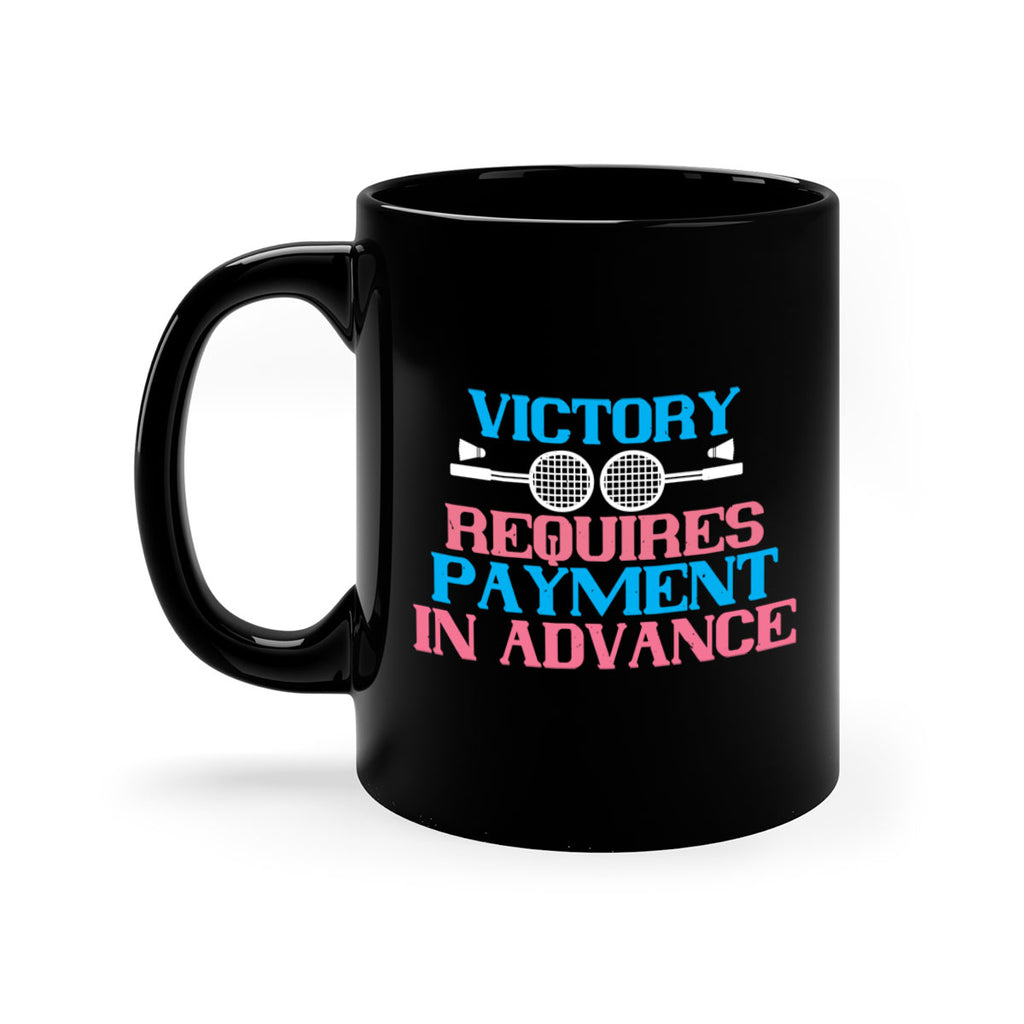 Victory requires payment in advance 1782#- badminton-Mug / Coffee Cup