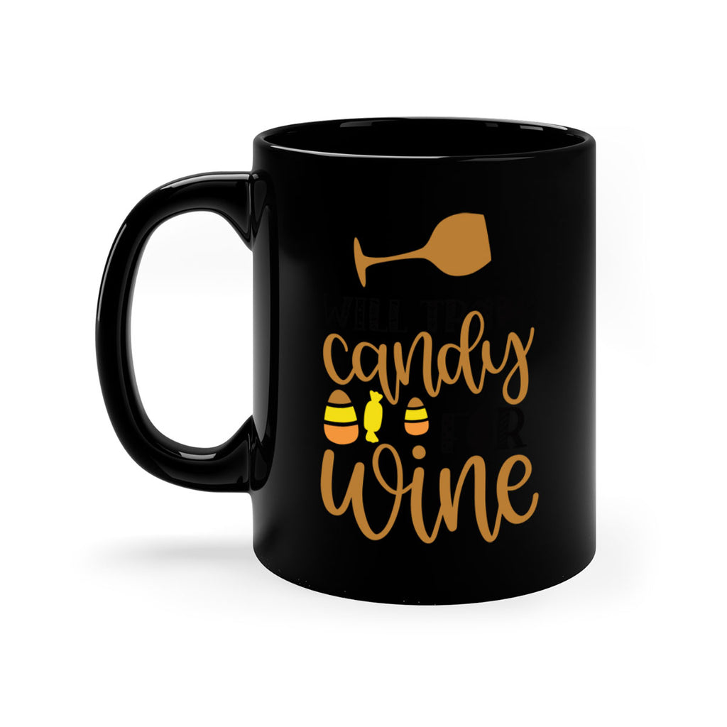 Will Trade Candy For Wine 648#- fall-Mug / Coffee Cup
